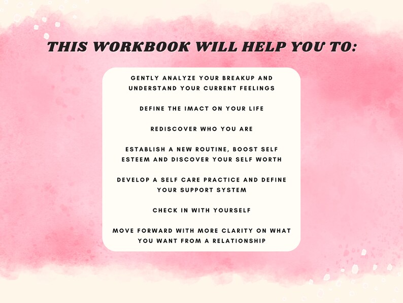 K&ouml;nnte beinhalten: Rosa-wei&szlig;er Aquarellhintergrund mit schwarzem Text, der "Dieses Arbeitsbuch wird dir helfen:" lautet, gefolgt von einer Liste von Schritten zur Heilung nach einer Trennung. Die Schritte umfassen: Analysiere deine Trennung sanft und verstehe deine aktuellen Gef&uuml;hle, definiere die Auswirkungen auf dein Leben, entdecke dich selbst neu, etabliere eine neue Routine, steiger dein Selbstwertgef&uuml;hl und entdecke deinen Selbstwert, entwickle eine Selbstpflegepraxis und definiere dein Unterst&uuml;tzungssystem, checke bei dir selbst ein und gehe mit mehr Klarheit dar&uuml;ber vor, was du dir von einer Beziehung erhoffst.
