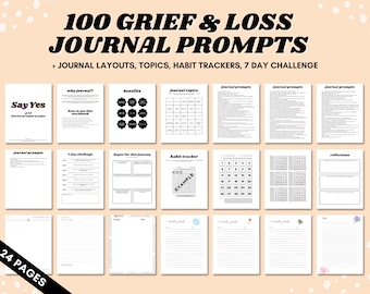 May include: A printable journal with 100 grief and loss journal prompts, 7 day challenge, habit tracker, and journal layouts. The journal has 24 pages and is designed to help people process grief and loss.