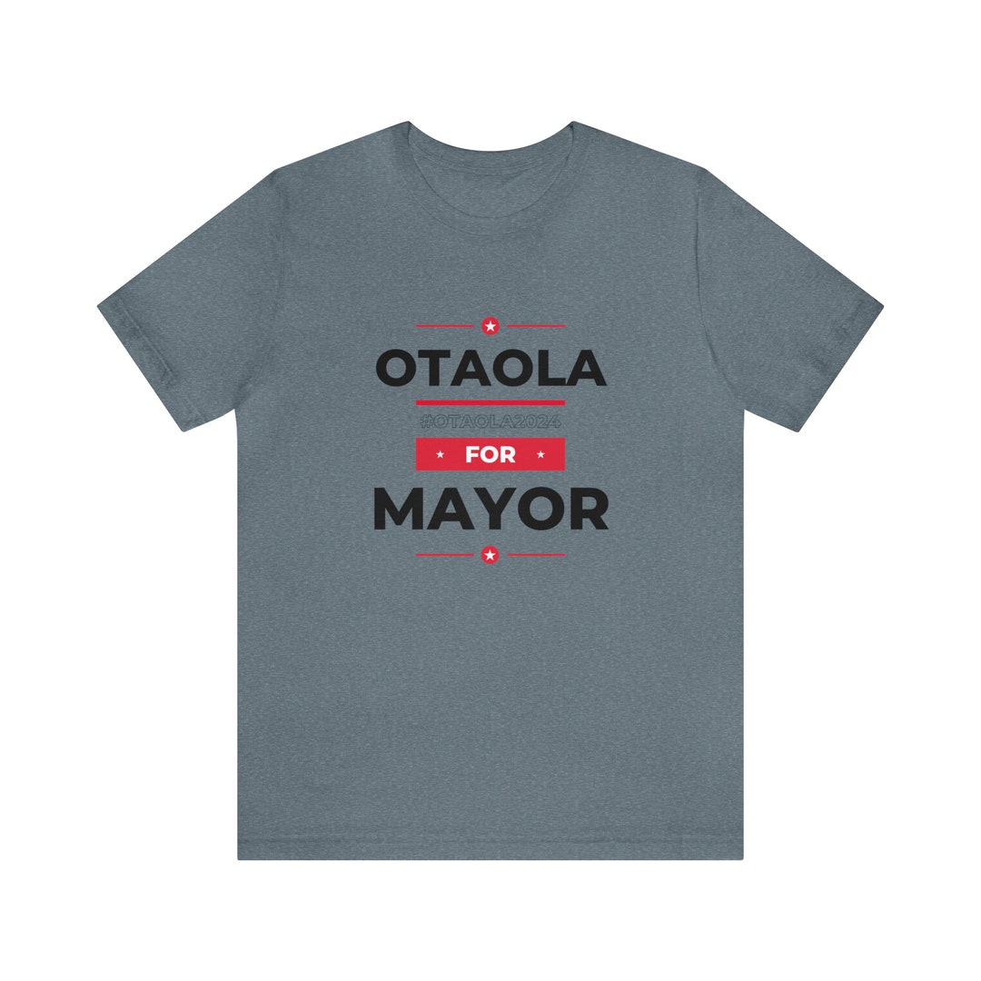 3. Otaola for Mayor 2024 Etsy