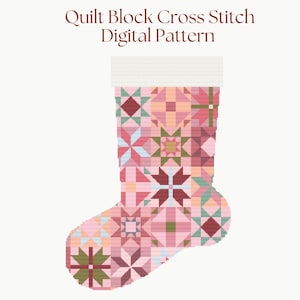 May include: A digital cross stitch pattern for a Christmas stocking. The stocking is filled with geometric quilt block designs in shades of pink, red, green, and blue. The text "Quilt Block Cross Stitch Digital Pattern" is at the top.