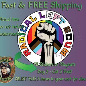 Pride Stickers: Radical Left Scum Political Protest, Rainbow LGBTQ Liberal Leftist, FDT 8647 Durable Waterproof Decals Laptop, Water Bottle