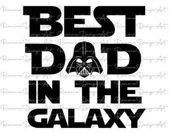 Best Dad in Galaxy SVG, Darth Vader Father's Day (Digital Files)