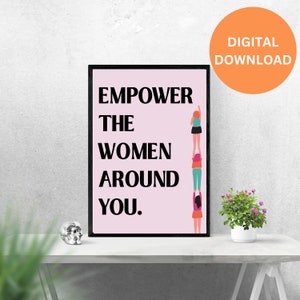 Empower Women Wall Art, Feminist Poster, Dorm Art, Girls Printable Poster