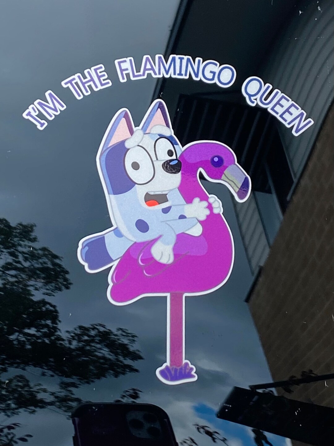 Im the Flamingo Queen Muffin Car Sticker From Bluey Etsy