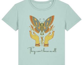 They Can’t Burn Us All Feminist Witch T Shirt | Moth Symbolism Tee | Organic Vegan Top