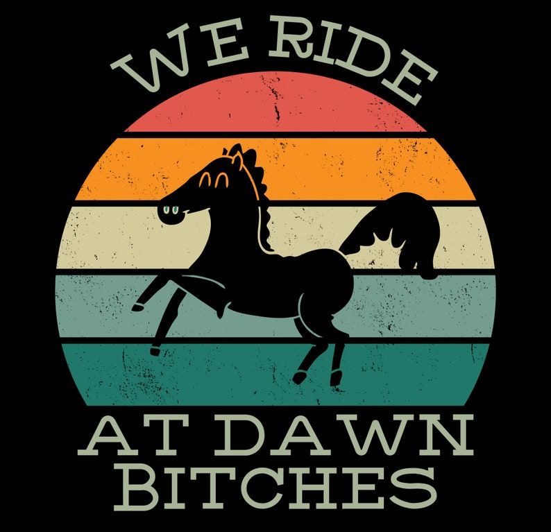 We Ride at Dawn Bitches T Shirt. Vegan Clothing, Feminist TShirt, Organic Cotton Top, Sustainable T-Shirt, Horse Rider T Shirt Horse Riding image 10