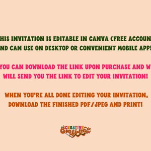 May include: Text on a peach background explaining that this invitation is editable in Canva, a free account, and can be used on a desktop or mobile app. It also states that the link to edit the invitation will be sent upon purchase. The text also states that once the invitation is edited, it can be downloaded as a PDF or JPEG and printed. The text is in green and pink.