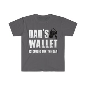 Camiseta A carteira do pai está fechada para o dia