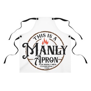 Manly Cooking / Grilling Apron