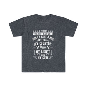 5 Things You Don&#39;t Mess With T-Shirt
