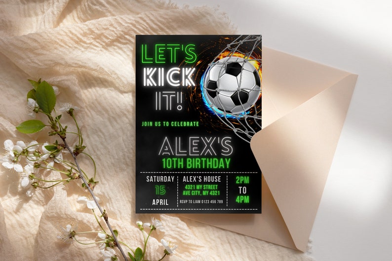 May include: Black and green birthday invitation with a soccer ball in a net. The text reads "Let's Kick It!" and "Alex's 10th Birthday".