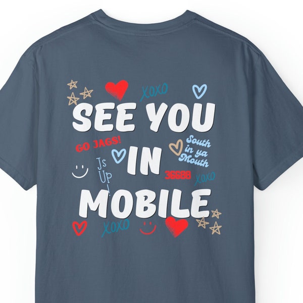 See you in Mobile tee, South Alabama shirt, cute Jag fan t-shirt