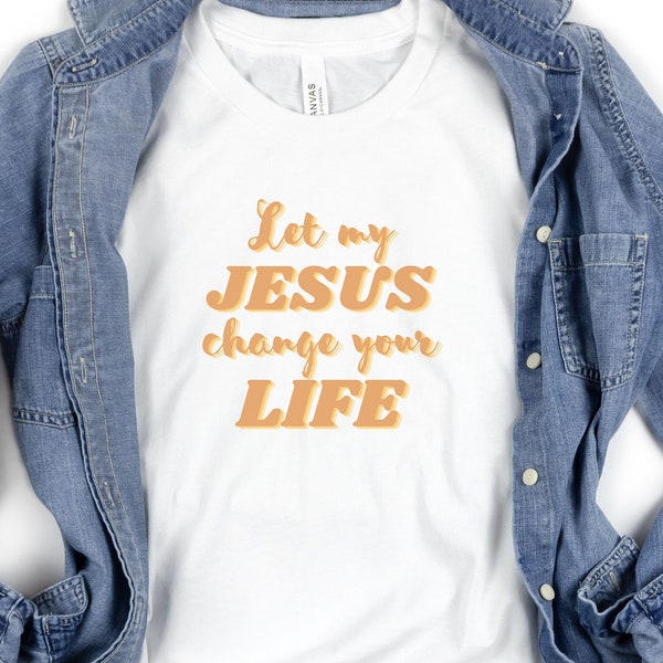 Jesus Changed My Life Shirt - Etsy