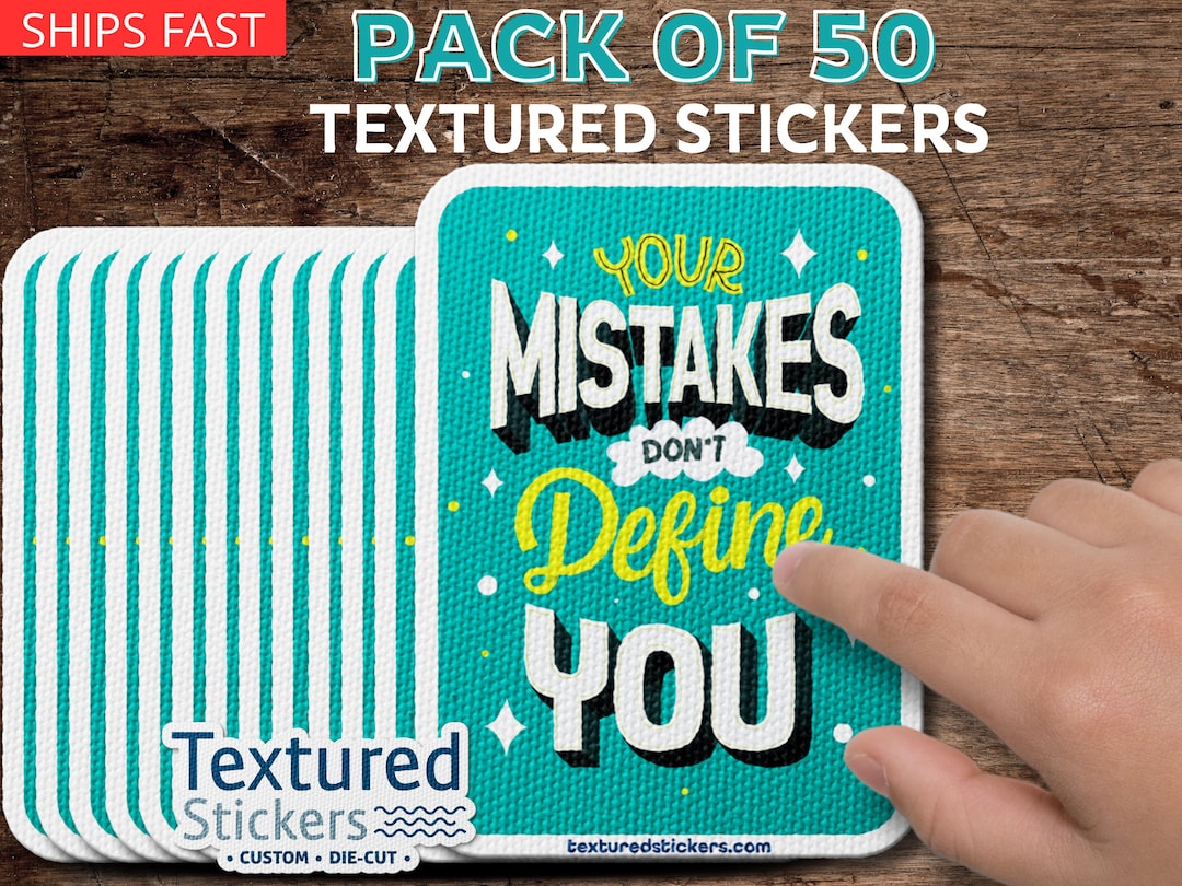 Your Mistakes Don't Define You – Textured Encouragement Sensory Sticker ...