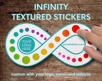Your Brand Custom Textured Sensory Stickers - Add your logo - Infinity Mental Health Tool for Anxiety, Autism - 3" - Durable Calm Strips