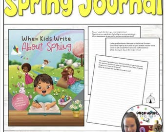 Digital Copy of When Kids Write About Spring, 23 writing prompts for kids, printable workbook, writing journal prompts, homeschool writing