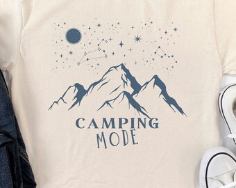 Camping Mode Shirt, Camping T-Shirt, Adventure Shirt, Adventurer Gift, Explore Shirt, Camper Shirt, Hiking Shirt, Outdoor Shirt, Camp Tee