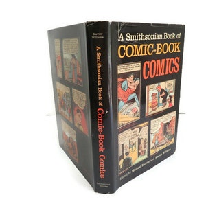 Vintage 1981 &#39;A Smithsonian Book of Comic-Book Comics edited by Michael Barrier and Martin WIlliams Large Hardcover with Dust Jacket
