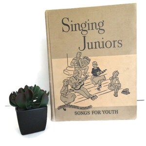 1953 &quot;Singing Juniors - Songs For Youth&quot; Book | Vintage Song Book by Ginn and Company |  Book of Songs, Poems & Illustrations for the Youth