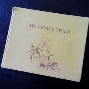 1971 Vintage Book - My Fierce Tiger by James Hepburn Illustrated by Caroline Sharpe Large Child TIger Storybook Platt and Munk Publishers