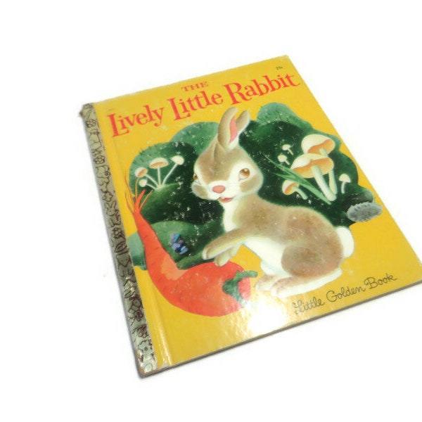 Vintage Little Golden Book - 1943 "The Lively Little Rabbit" Book by Ariane Illustrated by Gustaf Tenggren A Fun Child's Rabbit Storybook