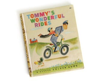 1948 Tommy&#39;s Wonderful Rides Book A little Golden Book #63 Simon & Schuster Edition B by Helen Palmer Pictures by J.P.Miller Children&#39;s Book