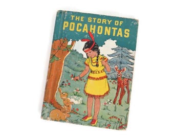 1942 Rand McNally & Company &quot;The Story of Pocahontas&quot; Book #355 by Marion Gridley Small Size Book MCMXLII Illustrated by Virginia Ullrich