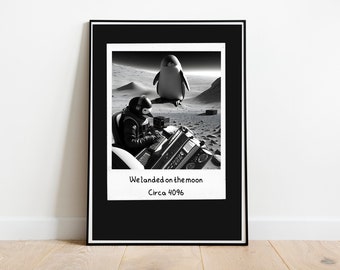 Digital Poster Printable - Technology and Science Art - Computers and Penguins in Space - "We landed on the moon Circa 4096 " Poster store