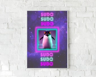 Digital Poster Printable - Technology and Science Art - Computers and Penguins in Space - "SUDO" - LunixEngineering Poster Store