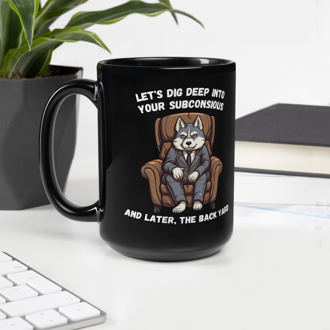 Siberian Husky Psychiatrist Psychologist Counselor Funny Black Coffee