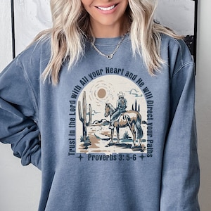 Comfort Colors Boho Western Christian Sweatshirt , Religious Gift for Christian, Bible Verse Sweater,  Cowgirl Christian Sweatshirt , Faith