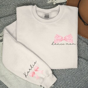 Custom Dance Mom Sweatshirt with Kids Names on Sleeve, Personalized Dance Mom, Gift from Kids, Dance Competition Shirt for Mother&#39;s Day Gift