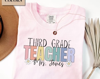 Personalized Third Grade Teacher Comfort Colors Shirt, 3rd Grade TShirt Teacher Team First Day of Third Grade T-shirt, Gift for Teacher