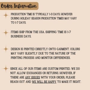 May include: Tan background with the text "Order Information" at the top. The text below details production time, shipping from the USA, design printing, and the return policy. The text is in a dark brown color.