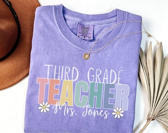 Personalized Third Grade Teacher Comfort Colors Shirt, 3rd Grade TShirt Teacher Team First Day of Third Grade T-shirt, Gift for Teacher