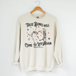Bold Christian Sweatshirt: Halloween Skeleton Bible Verse