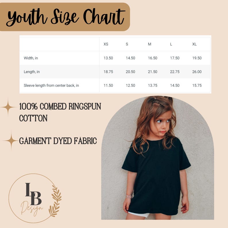 May include: Youth size chart for a t-shirt with measurements in inches for width, length, and sleeve length from center back. The chart includes sizes XS, S, M, L, and XL. The text "100% Combed Ringspun Cotton Garment Dyed Fabric" is also included.