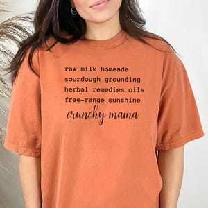 crunchy mama shirt, Crunchy mama gift,homestead mama,healthy lifestyle tshirt,healthy mama,raw milk shirt,local farm shirt,health enthusiast