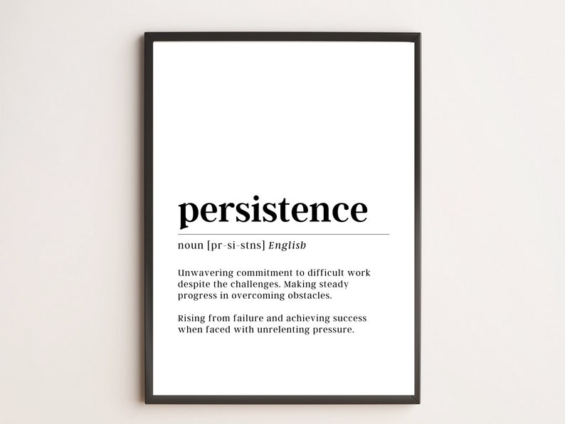 Persistence Definition Print | Motivational Wall Art - Etsy