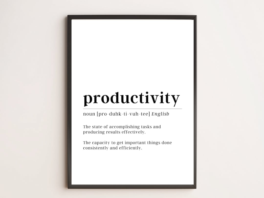 Productivity Definition Print | Motivational Wall Art - Etsy