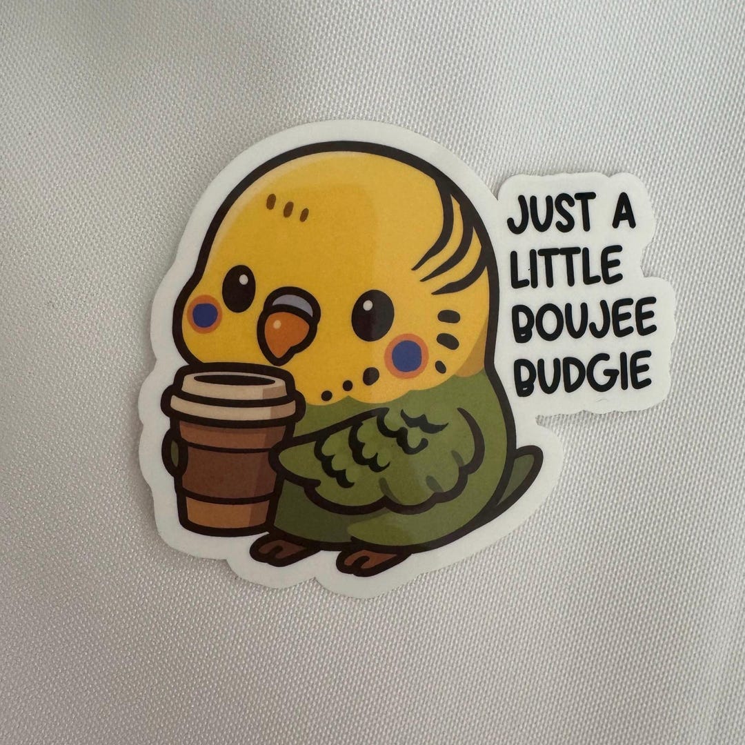 Boujee Budgie Parakeet Vinyl Sticker - Etsy