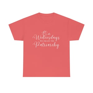 On Wednesdays We Smash The Patriarchy Unisex Heavy Cotton Tee Men Tshirt Women T shirt Feminist Equality Political Womens Day IWD March 8