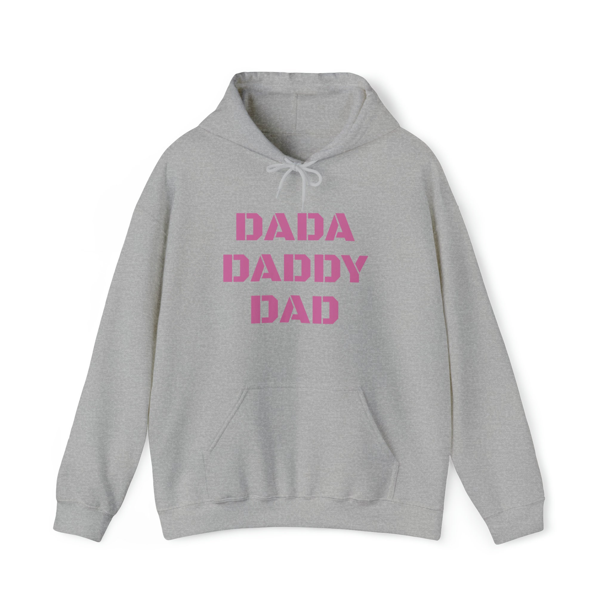 Dada Daddy Dad Father s Day Gift Hooded Sweatshirt Jumper Daughter