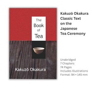 El libro del té de Kakuzō Okakura • Filosofía estética japonesa, Ceremonia del té japonesa, PDF • Zen y Wabi-Sabi, Texto clásico, Digital