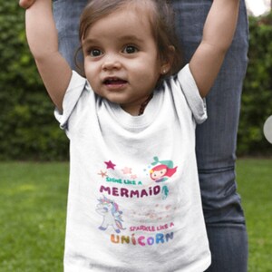 Shine Like A Mermaid, Sparkle Like A Unicorn Infant and Kids T-shirt