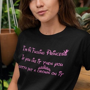 Je suis une princesse Si tu l'aimes alors tu dois mettre une couronne dessus