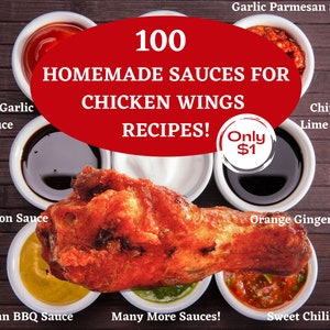 Hähnchenflügel Selbstgemachte Saucenrezepte Für 100 Cent! 1 Cent pro Rezept! Beste Rezept-Anleitung inklusive!