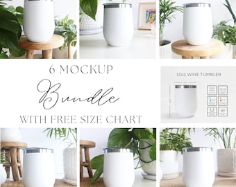 May include: A set of six 12-ounce white wine tumblers with a stainless steel lid. The tumblers are shown in various settings, including on a table with plants and on a wooden surface. The text "6 MOCKUP Bundle WITH FREE SIZE CHART" is displayed in the center of the image. The text "12oz WINE TUMBLER" is displayed in the upper right corner of the image.