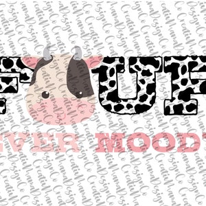 Four Ever Moody Cow