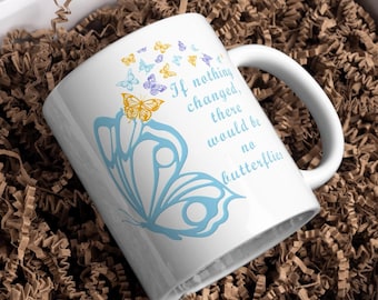 Butterfly Coffee Mug – Inspirational Quote, Motivational Gift